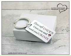 Drive Safe Daddy keyring, Keyring for Daddy, We Need You Forever, Gifts for Husband, Driving Test Pass, Gift for Daddy, Personalised Keyring